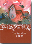 Tre år sidan dåpen (nyn)