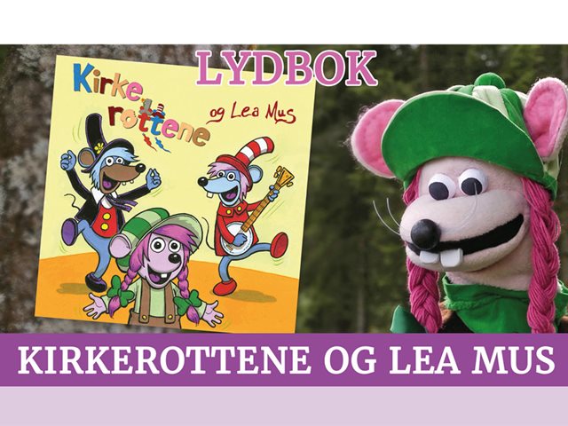 Kirkerottene og Lea Mus (LYDBOK)