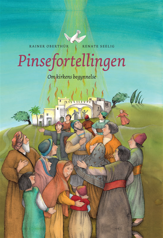 Pinsefortellingen. Om kirkens begynnelse