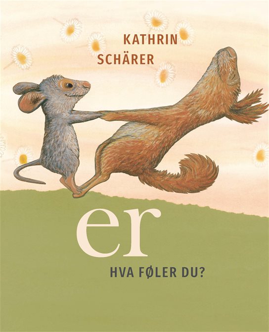 Er. Hva føler du?