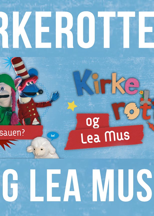 Kirkerottene og Lea Mus 