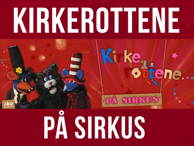 Kirkerottene på sirkus (2010)